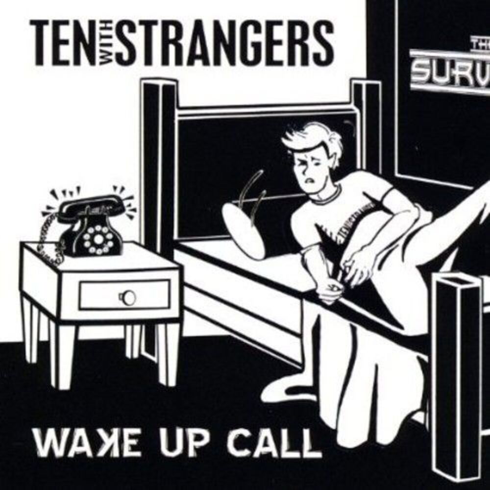 Ten with Strangers - Wake Up Call  CD